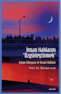 İnsan Haklarını ''Özgürleştirmek''