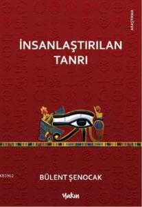İnsanlaştırılan Tanrı