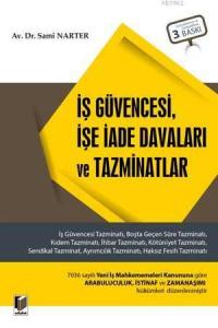 İş Güvencesi, İşe İade Davaları ve Tazminatlar