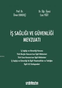 İş Sağlığı ve Güvenliği Mevzuatı