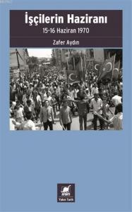 İşçilerin Haziranı; 15-16 Haziran 1970