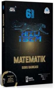 İsem 2021 6.Sınıf Hızlı İsem Matematik Soru Bankası İsem Yayıncılık
