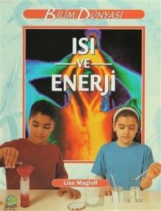 Isı ve Enerji