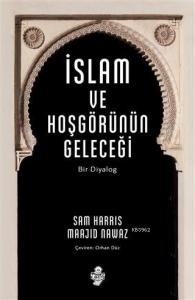 İslam ve Hoşgörünün Geleceği