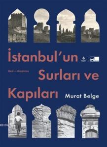 İstanbul'un Surları ve Kapıları