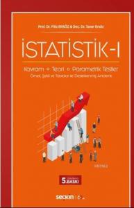 İstatistik – I; Kavram – Teori – Parametrik Testler