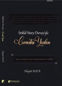 İstiklal Marşı Duruşu'yla Cumartesi Yazıları