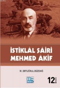 İstiklal Şairi Mehmed Akif