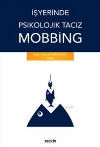 İşyerinde Psikolojik Taciz Mobbing