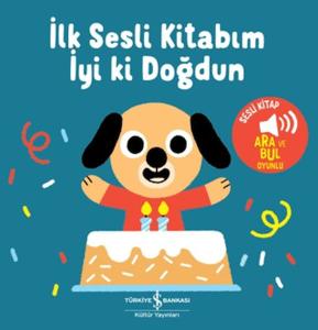 İyi Ki Doğdun - İlk Sesli Kitabım
