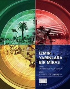 İzmir: Yarınlara Bir Miras