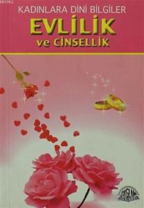Kadınlara Dini Bilgiler Evlilik ve Cinsellik