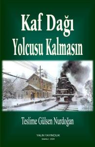 Kaf Dağı Yolcusu Kalmasın