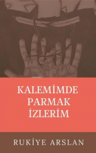 Kalemimde Parmak İzlerim