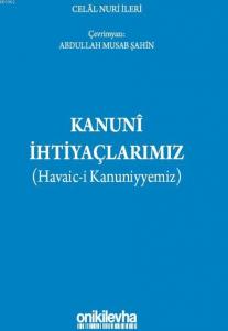 Kanuni İhtiyaçlarımız