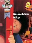 Karanlıktaki Gölge