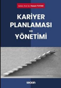 Kariyer Planlaması ve Yönetimi