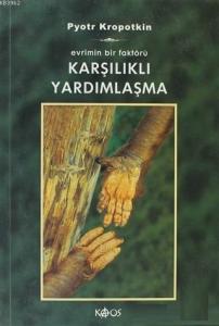 Karşılıklı Yardımlaşma; Evrimin Bir Faktörü