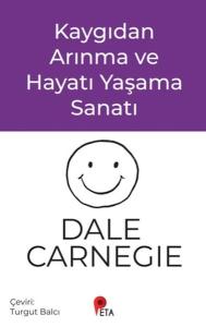 Kaygıdan Arınma ve Hayatı Yaşama Sanatı