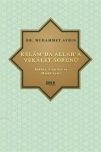 Kelâm'da Allah'a Vekâlet Sorunu
