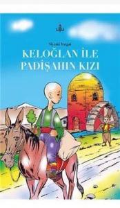 Keloğlan İle Padişah Kızı