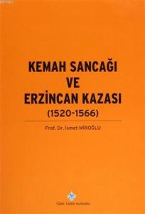 Kemah Sancağı ve Erzincan Kazası (1520-1566)