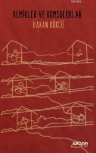 Kemikler ve Komşuluklar