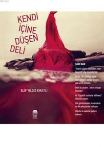 Kendi İçine Düşen Deli