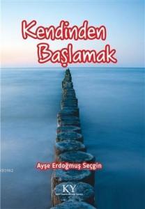 Kendinden Başlamak