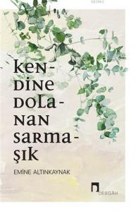 Kendine Dolanan Sarmaşık