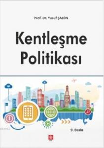 Kentleşme Politikası