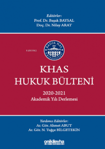 KHAS Hukuk Bülteni 2020-2021 Akademik Yılı Derlemesi