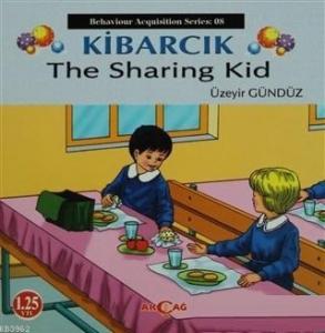 Kibarcık The Sharing Kid; Behaviour Acquisition Series 10