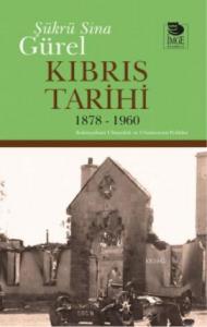 Kıbrıs Tarihi 1878 - 1960; Kolonyalizm Ulusçuluk ve Uluslararası Politika