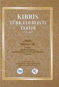 Kıbrıs Türk Edebiyatı Tarihi (1571 - 2017) Beş Cilt Takım