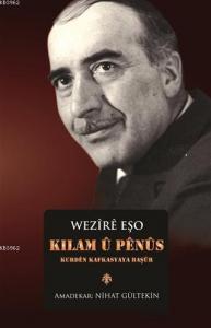 Kilam ü Penüs; Kurden Kafkasyaya Başür