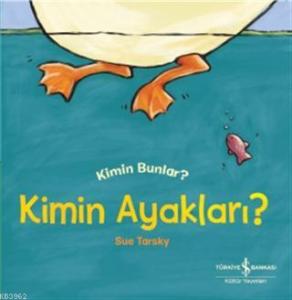 Kimin Ayakları?; Kimin Bunlar?
