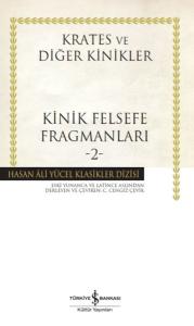 Kinik Felsefe Fragmanları -2 - Hasan Ali Yücel Klasikleri (Ciltli)