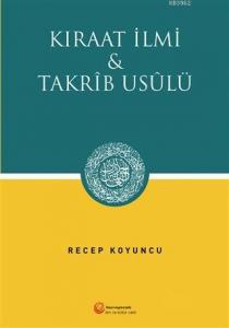 Kıraat İlmi ve Takrib Usülü