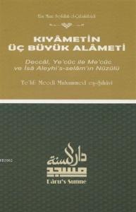 Kıyametin Üç Büyük Alameti