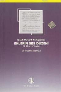 Klasik Osmanlı Türkçesinde Eklerin Ses Düzeni