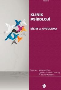 Klinik Psikoloji - Bilim ve Uygulama