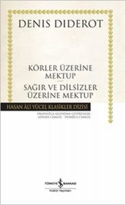 Körler Üzerine Mektup - Sağır ve Dilsizler Üzerine Mektup - Hasan Ali Yücel Klasikleri (Ciltli)