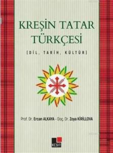 Kreşin Tatar Türkçesi; Dil - Tarih - Kültür