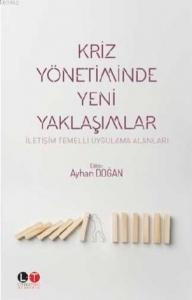 Kriz Yöneteminde Yeni Yaklaşımlar