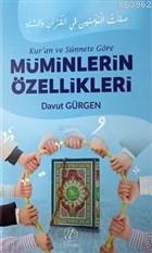 Kur'an ve Sünnete Göre Müminlerin Özellikleri