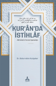 Kur'an'da İstihlaf -Mü'minlerin Yeryüzü Egemenliği-