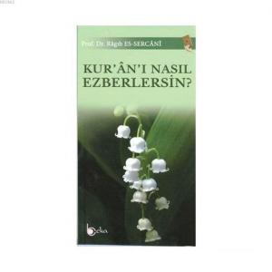 Kur'an'ı Nasıl Ezberlersin?
