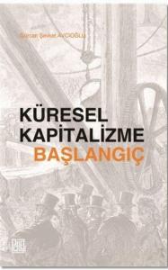 Küresel Kapitalizme Başlangıç