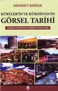 Kürtler'in ve Kürdistan'ın Görsel Tarihi